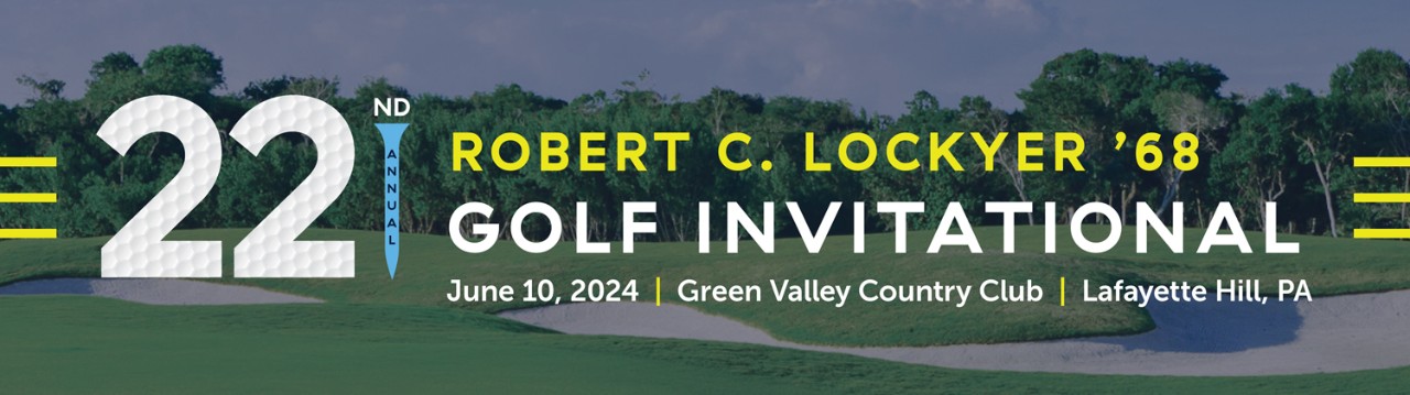 20th Annual Robert C. Lockyer ’68 Golf Invitational